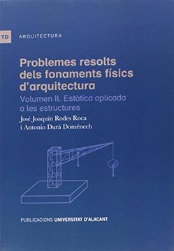 portada Problemes resolts dels fonaments físics d'arquitectura. Vol. II (in Catalá)
