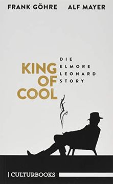 portada King of Cool. Die Elmore-Leonard-Story (en Alemán)