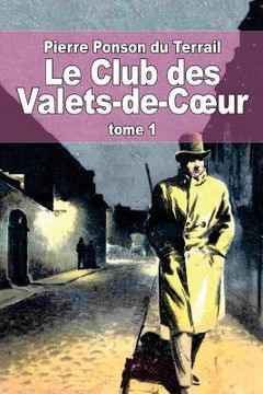 portada Le Club des Valets-de-Coeur: Tome 1 (en Francés)