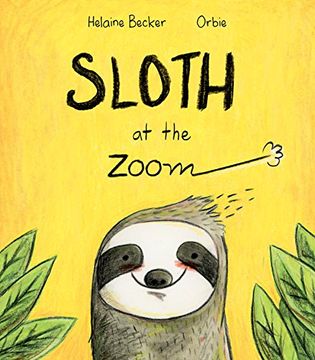 portada Sloth at the Zoom: Why Earth'S Tiny Creatures Matter (in English)