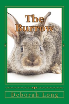 portada The Burrow: A book for the very young, and for the young at heart.