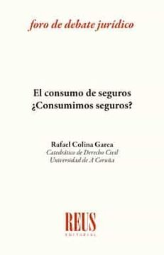 portada El Consumo de Seguros: Consumimos Seguros? (in Spanish)