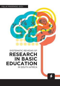 portada Systematic Reviews of Research in Basic Education in South Africa (en Inglés)