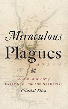 portada Miraculous Plagues: An Epidemiology of Early new England Narrative (en Inglés)