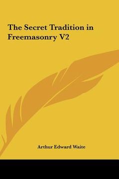 portada the secret tradition in freemasonry v2 (en Inglés)