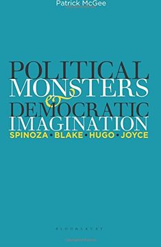 portada Political Monsters and Democratic Imagination: Spinoza, Blake, Hugo, Joyce (en Inglés)