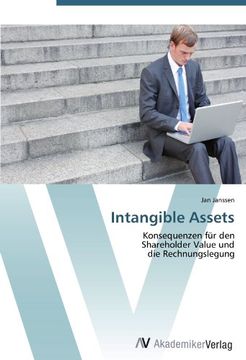 portada Intangible Assets: Konsequenzen für den  Shareholder Value und  die Rechnungslegung