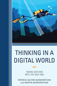 portada Thinking in a Digital World: Taking Our Kids into the Deep End