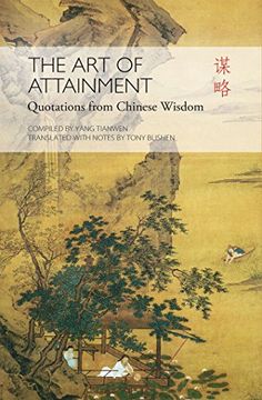 portada The art of Attainment: Quotations From Chinese Wisdom (in English)