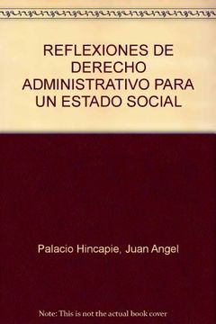 portada Reflexiones de Derecho Administrativo Para un Estado Social de Derecho
