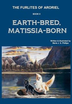 portada the furlites of aroriel: earth-bred, matissia-born (in English)