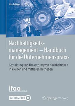 portada Nachhaltigkeitsmanagement - Handbuch für die Unternehmenspraxis: Gestaltung und Umsetzung von Nachhaltigkeit in Kleinen und Mittleren Betrieben (en Alemán)