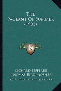 portada the pageant of summer (1901) (en Inglés)