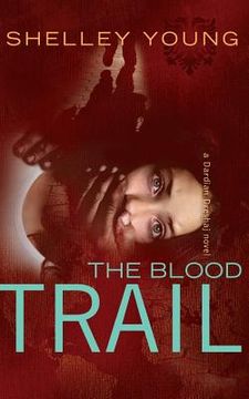 portada The Blood Trail: A Dardian Dreshaj Novel (in English)