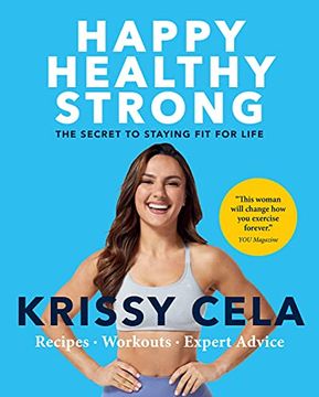 portada Happy, Healthy, Strong: The Secret to Staying fit for Life (in English)