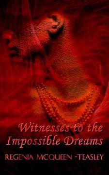 portada witnesses to the impossible dreams (en Inglés)