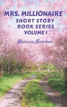 portada Mrs. Millionaire Short Story Book Series Volume 1 (en Inglés)