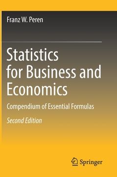 portada Statistics for Business and Economics: Compendium of Essential Formulas (in English)