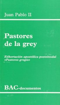 portada pastores de la grey. exhortación apostólica postsinodal 'pastores gregis'