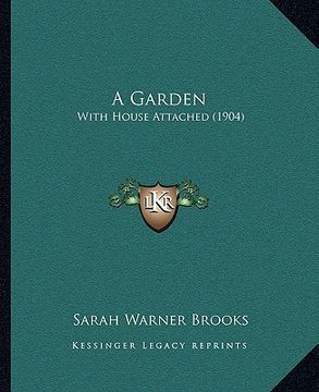 portada a garden: with house attached (1904) (en Inglés)
