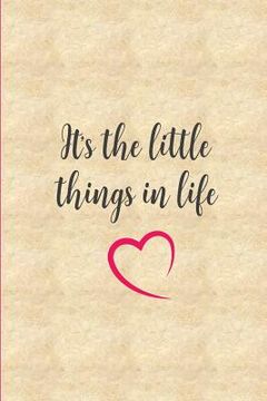 portada It's the Little Things in Life (en Inglés)