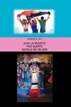 portada Viva la Muerte! Por Suerte Novela no Velada (in Spanish)