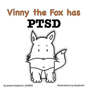 portada Vinny the Fox has PTSD (What Mental Disorder) (in English)