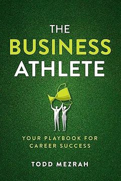 portada The Business Athlete: Your Playbook for Career Success (en Inglés)