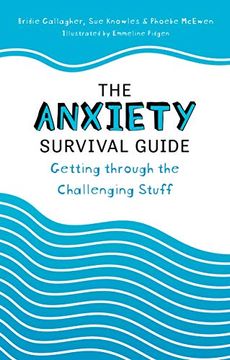 portada The Anxiety Survival Guide: Getting Through the Challenging Stuff (en Inglés)