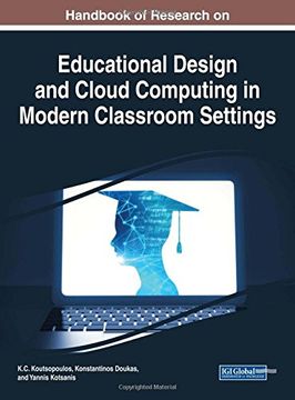 portada Handbook of Research on Educational Design and Cloud Computing in Modern Classroom Settings (Advances in Educational Technologies and Instructional Design (AETID))