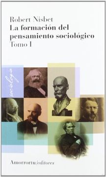 portada La Formación del Pensamiento Sociológico, vol 1 (2a ed) (in Spanish)