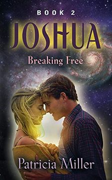 portada Joshua: Breaking Free (Joshua Trilogy) (en Inglés)