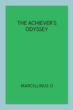 portada The Achiever's Odyssey (en Inglés)