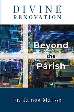 portada Divine Renovation Beyond the Parish (in English)