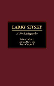 portada Larry Sitsky: A Bio-Bibliography (Bio-Bibliographies in Music) (in English)
