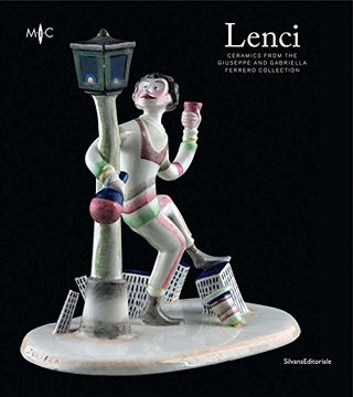 portada Lenci. Ceramics From the Giuseppe and Gabriella Ferrero Collection. Ediz. A Colori (Arte) (en Inglés)