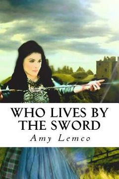 portada Who Lives By The Sword large print (en Inglés)