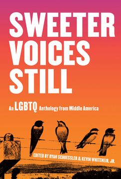 portada Sweeter Voices Still: An Lgbtq Anthology From Middle America