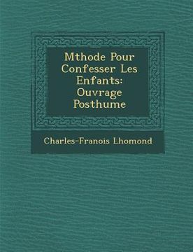 portada M Thode Pour Confesser Les Enfants: Ouvrage Posthume (en Francés)