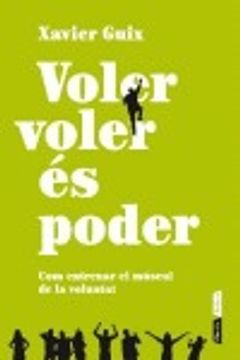 portada Voler Voler és Poder: Com Entrenar el Múscul de la Voluntat (Atrium) (en Catalá)