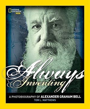 portada Always Inventing: A Photobiography of Alexander Graham Bell (Photobiographies Series) (en Inglés)