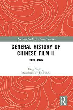 portada General History of Chinese Film ii (Routledge Studies in Chinese Cinema) (en Inglés)