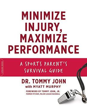 portada Minimize Injury, Maximize Performance: A Sports Parent's Survival Guide (en Inglés)
