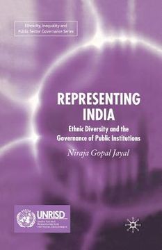 portada Representing India: Ethnic Diversity and the Governance of Public Institutions (en Inglés)