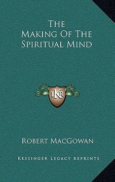 portada the making of the spiritual mind (in English)