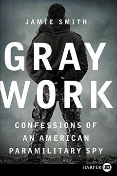 portada Gray Work lp: Confessions of an American Paramilitary spy 