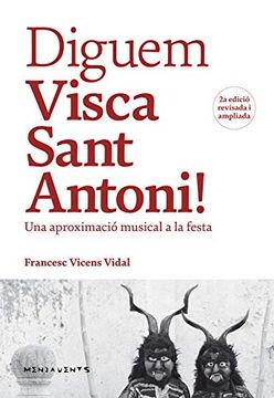 portada Diguem Visca Sant Antoni! Una Aproximació Musical a la Festa: 87 (Menjavents) (en Catalá)