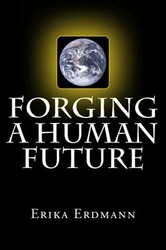 portada Forging a Human Future