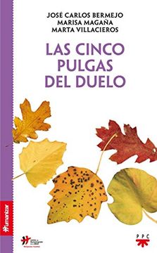 portada Las Cinco Pulgas del Duelo (Humanizar) (in Spanish)