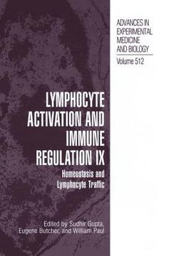 portada Lymphocyte Activation and Immune Regulation IX: Homeostasis and Lymphocyte Traffic (en Inglés)